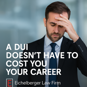 A DUI Doesn't Have to Cost You Your Career