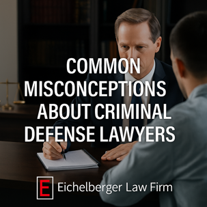 Common Misconceptions About Criminal Defense Lawyers
