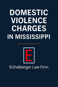 Domestic Violence Charges in Mississippi