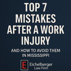 Top 7 Mistakes After a Work Injury