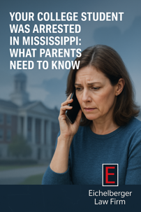 Your College Student Was Arrested in Mississippi